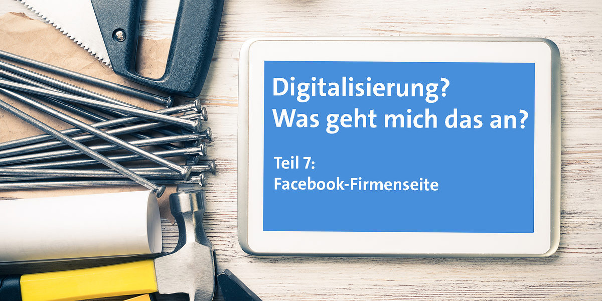 Serie-Digitalisierung-7-Facebook-Firmenseite
