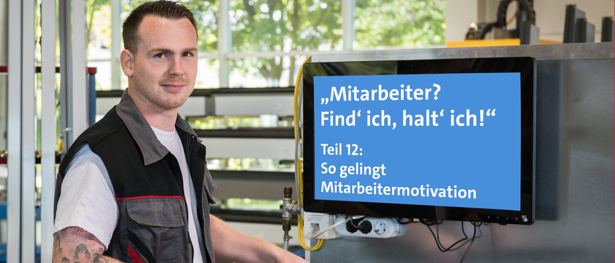So gelingt Mitarbeitermotivation So gelingt Mitarbeitermotivation