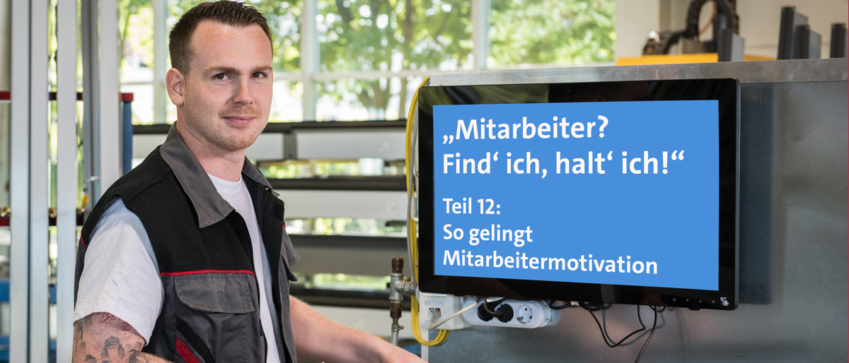 So gelingt Mitarbeitermotivation So gelingt Mitarbeitermotivation