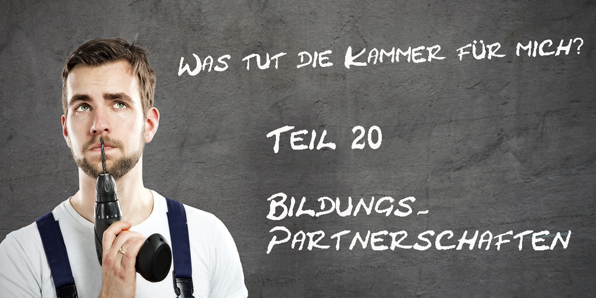 Was-tut-die-Kammer-fuer-mich-Teil-20-Bildungspartnerschaften