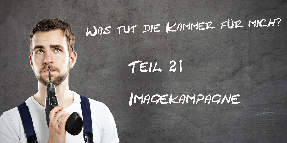 Was-tut-die-Kammer-fuer-mich-Teil-21-Imagekampagne