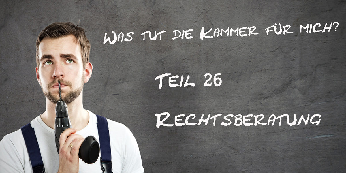Was-tut-die-Kammer-fuer-mich-Teil-26-Rechtsberatung